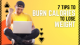 Calorie burning tips