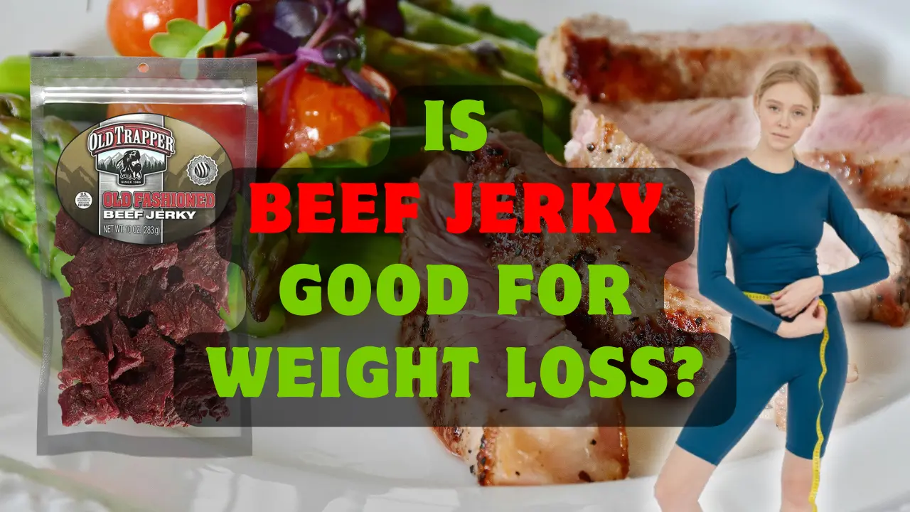 Is beef jerky good for weight loss