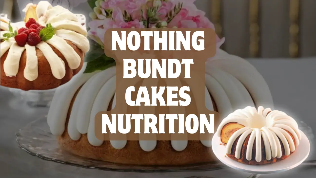 Nothing Bundt Cakes Nutrition