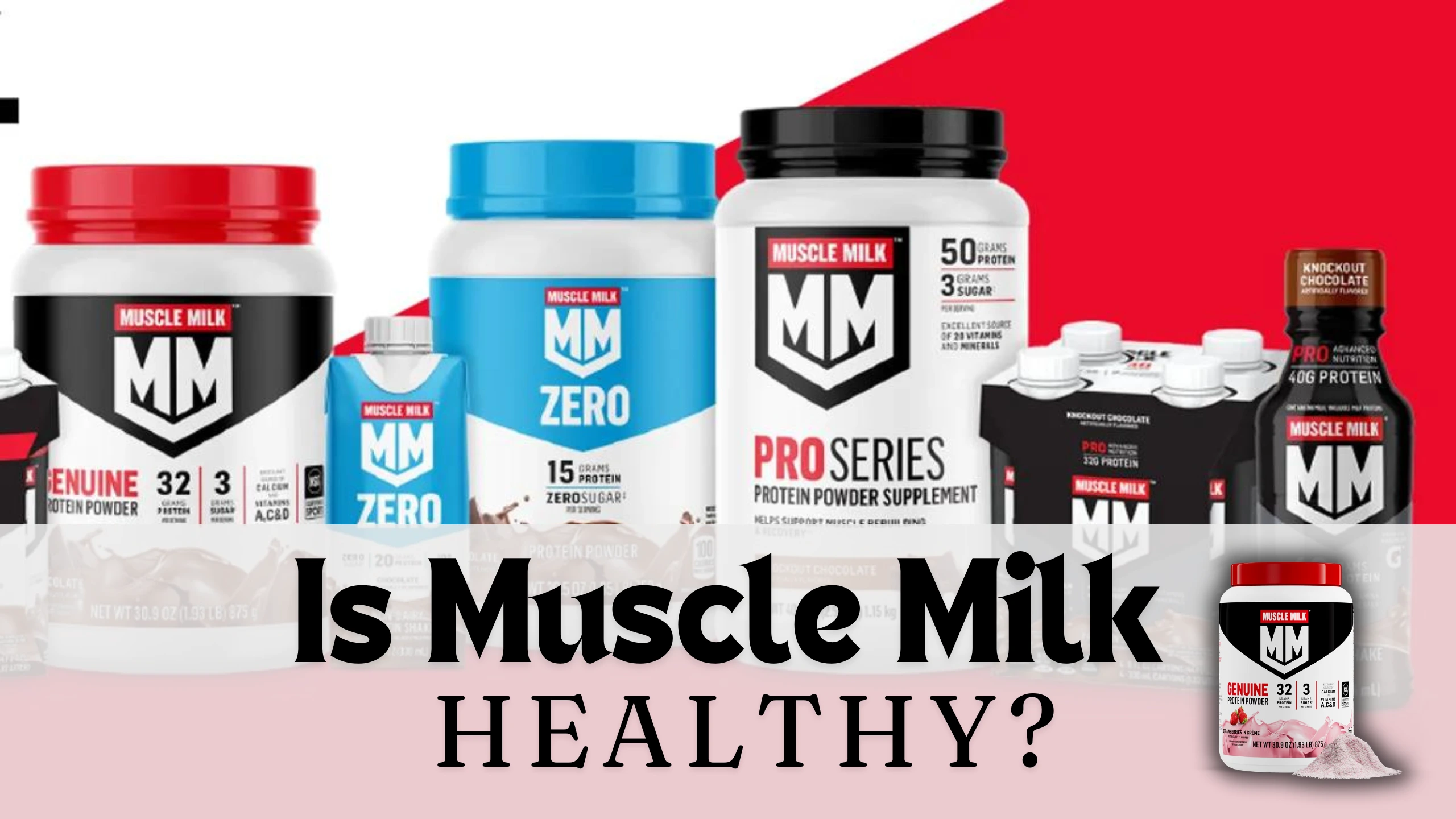 Is muscle milk healthy - socially.fit